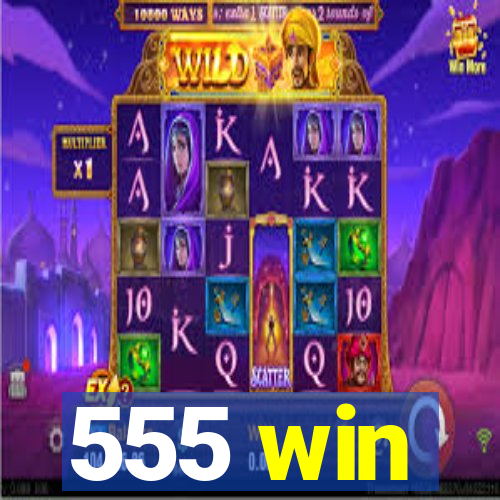 555 win